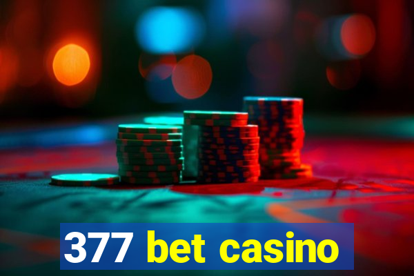 377 bet casino